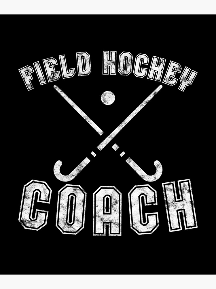 field-hockey-coach-poster-for-sale-by-inkedtee-redbubble