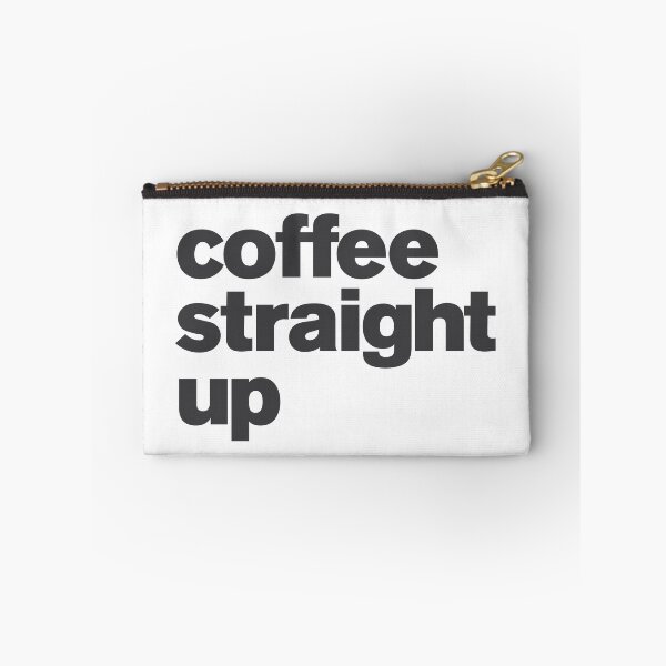 Item preview, Coffee Straight Up designed and sold by jmorgan22.