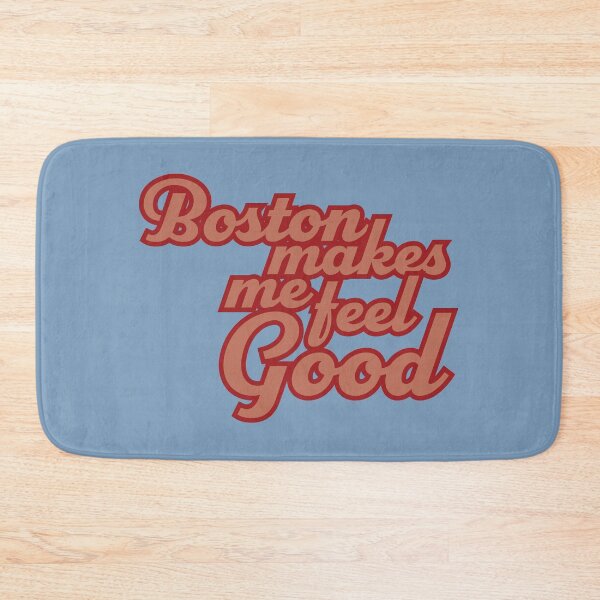 Item preview, Boston Makes Me Feel Good designed and sold by itsmidnight.