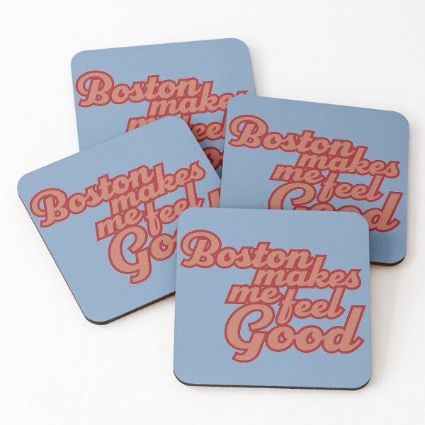 Item preview, Boston Makes Me Feel Good designed and sold by itsmidnight.