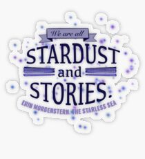 “We are all stardust and stories.” The Starless Sea Transparent Sticker