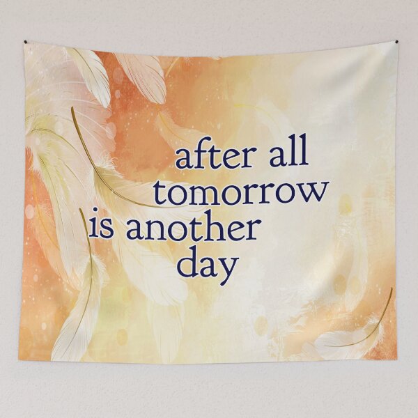 Item preview, After All Tomorrow Is Another Day ** NEW 2020 ** designed and sold by DavidLeeDesigns.