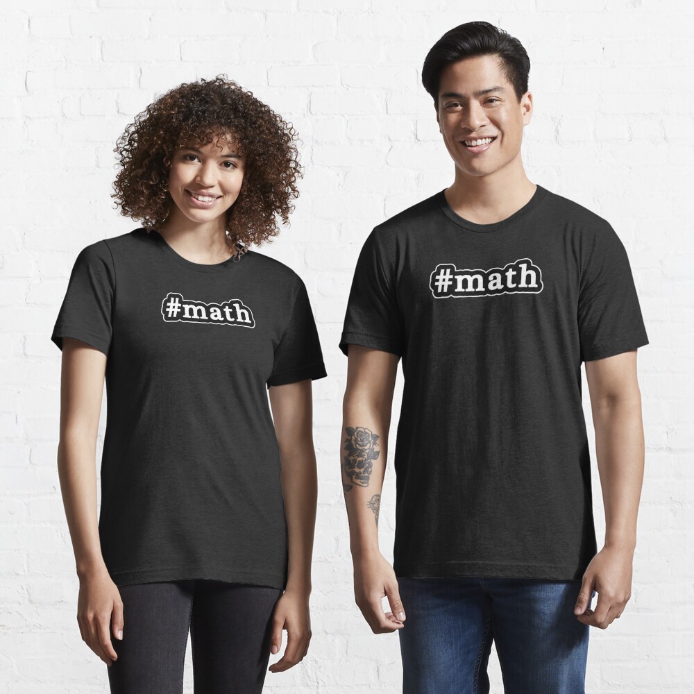 Math Hashtag Black And White T Shirt For Sale By Graphix Redbubble Math T Shirts 7627