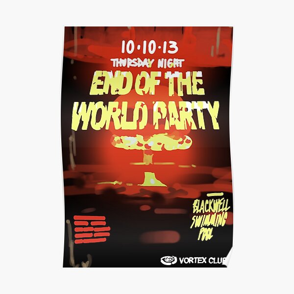 End of The World Party Poster