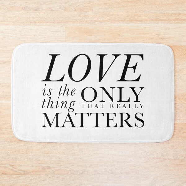 Item preview, Love is the only thing that really matters – black designed and sold by un-artiges.