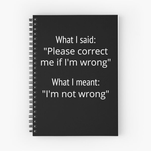 Item preview, I'm Not Wrong Passive Aggressive Email Quotes designed and sold by GregFromThePeg.