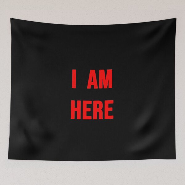 Item preview, I AM HERE - Red designed and sold by KaiDee.