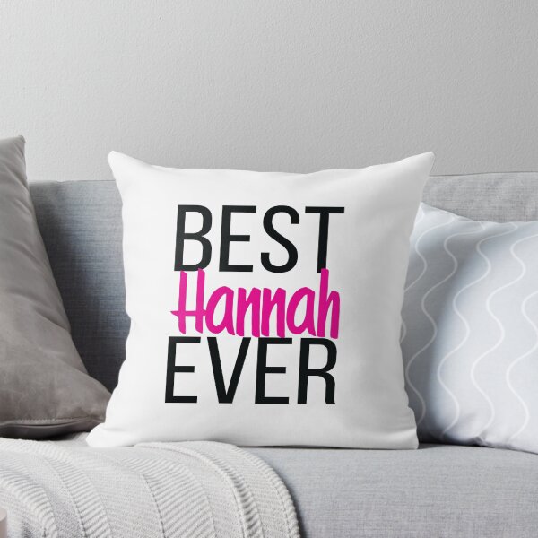Item preview, Best Hannah Ever Hanna.  My Name is Hannah. Hana designed and sold by ProjectX23.
