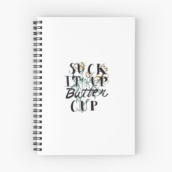 Item preview, Suck it up buttercup designed and sold by optical-intruse.