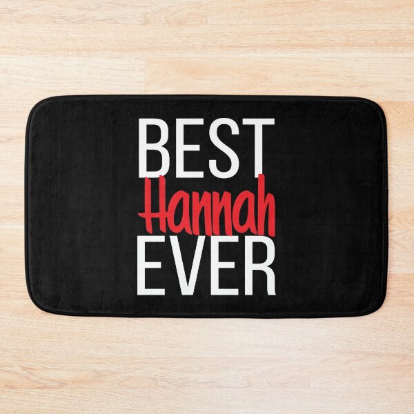Item preview, Best Hannah Ever Hanna.  My Name is Hannah. Hana designed and sold by ProjectX23.