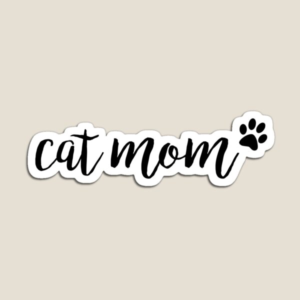Item preview, cat mom designed and sold by mynameisliana.