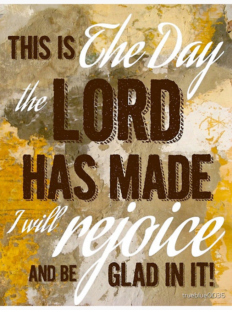 "This Is The Day The Lord Has Made" Sticker For Sale By Trueblue0036 ...