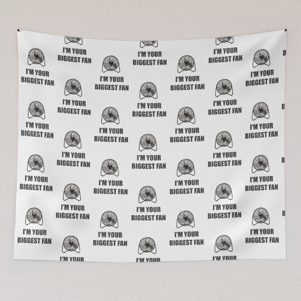 Item preview, I'm your biggest fan designed and sold by DefendingDRealm.