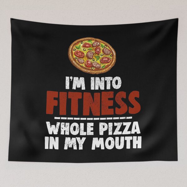 Item preview, HEALTH IS WEALTH - I'M INTO FITNESS WHOLE PIZZA IN MY MOUTH Design designed and sold by Weloveshirts.