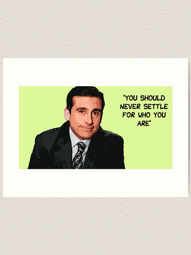 Michael Scott Inspirational Quotes Michael Scott Inspirational Quote" Art Print By Lilnubi | Redbubble