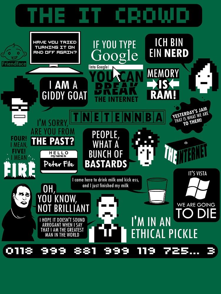The IT Crowd Quotes by TomTrager