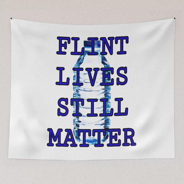 Item preview, Flint Lives Still Matter designed and sold by sibrina1.
