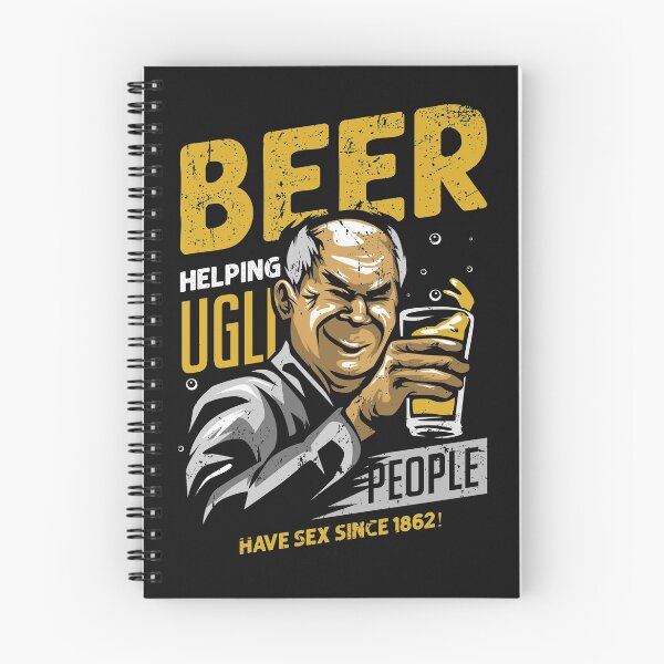 Item preview, Beer Helping Ugly People Have Sex Since 1862 designed and sold by o2bshirt.