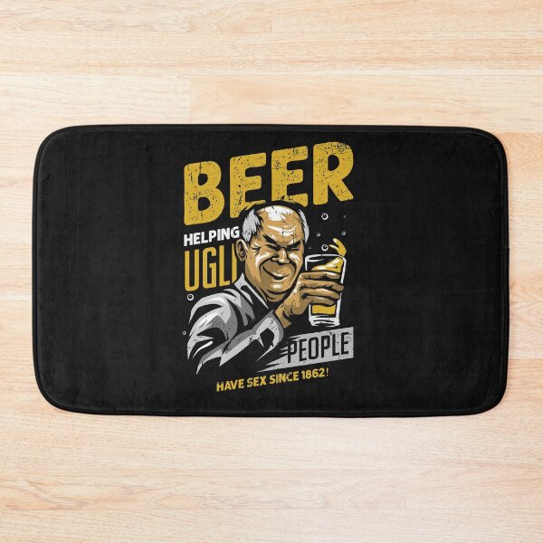 Item preview, Beer Helping Ugly People Have Sex Since 1862 designed and sold by o2bshirt.