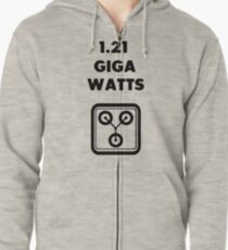 1.21 GIGAWATTS! Zipped Hoodie