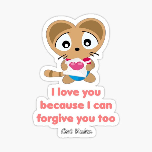 Cat Kuku Love quotes about her Sticker