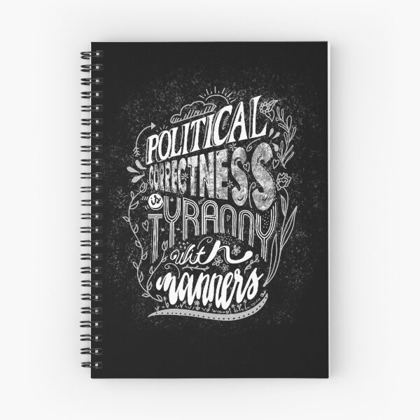 Item preview, POLITICAL CORRECTNESS IS TYRANNY WITH MANNERS designed and sold by axelle1410.