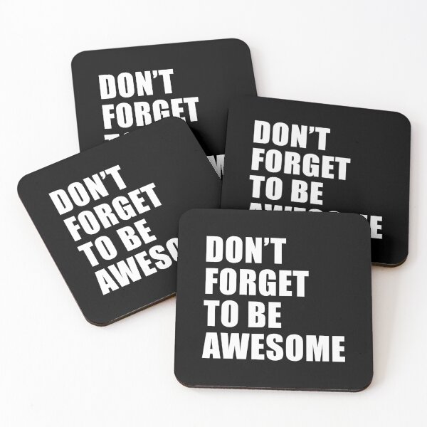 Item preview, Don't Forget To Be Awesome (Black) designed and sold by quoteedesigns.