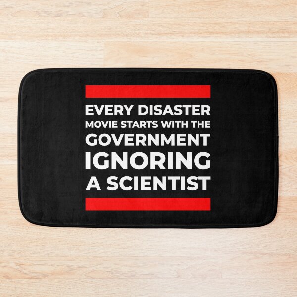 Item preview, Disaster movie government ignoring scientist white designed and sold by PhrasesTheThird.