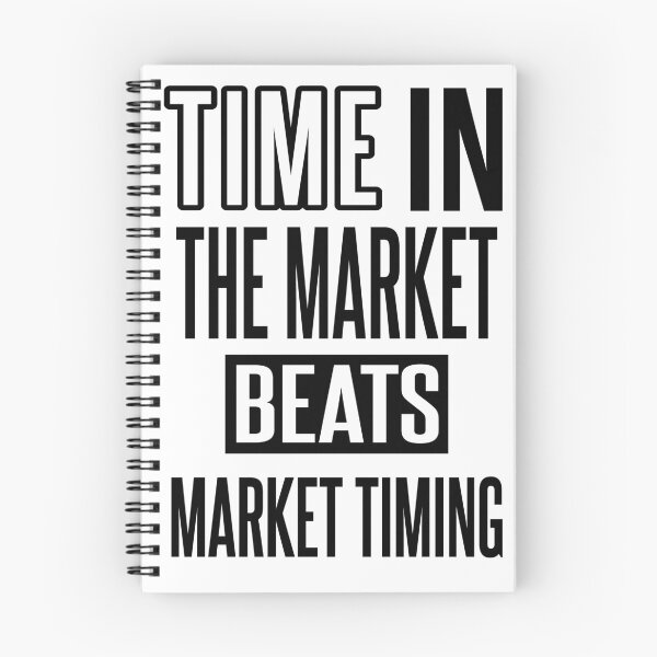 Item preview, Time in the market beats market timing designed and sold by Tahuverian.