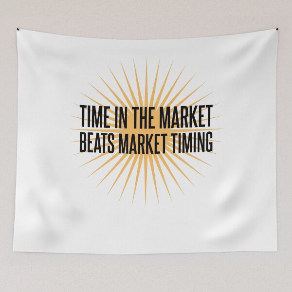 Item preview, Time in the market beats market timing designed and sold by Tahuverian.