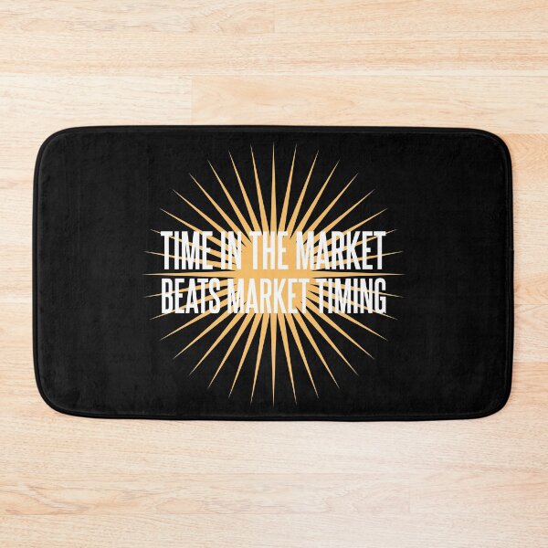 Item preview, Time in the market beats market timing designed and sold by Tahuverian.