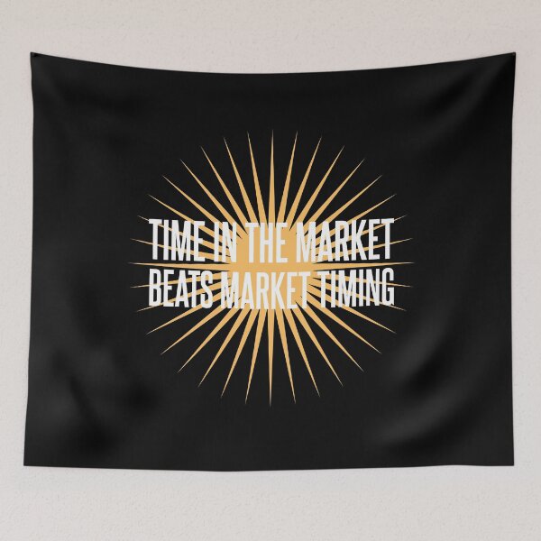 Item preview, Time in the market beats market timing designed and sold by Tahuverian.