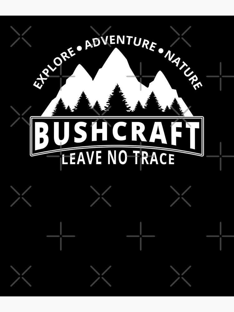 Bushcraft: Tools of the Trade Poster for Sale by MadPanda