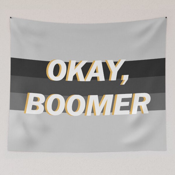 Item preview, OKAY BOOMER - Meme inspired design designed and sold by AdelinePurdy.