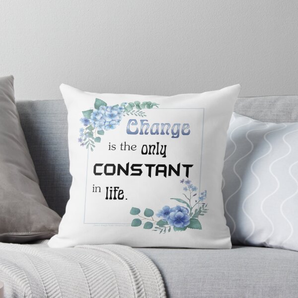 Item preview, Change is the only constant in life designed and sold by maofdvora.