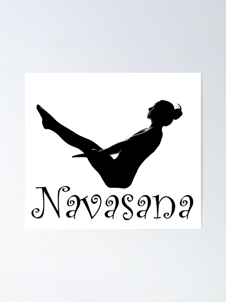 Yoga Boat Pose Navasana Poster By Sadsacdesigns Redbubble