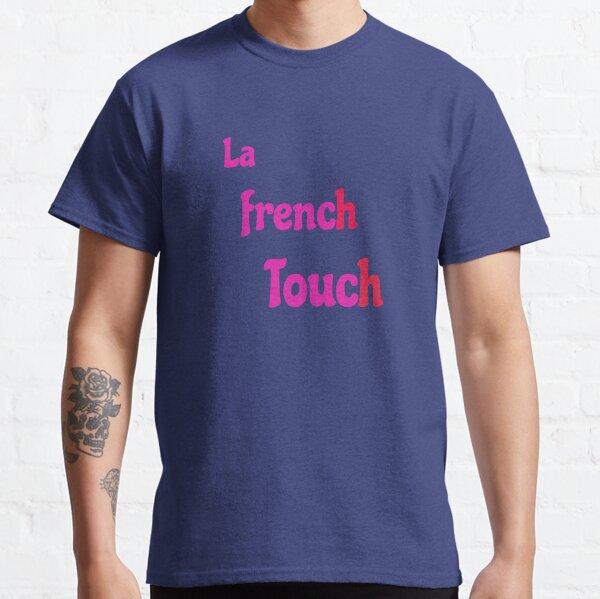 french touch t shirt