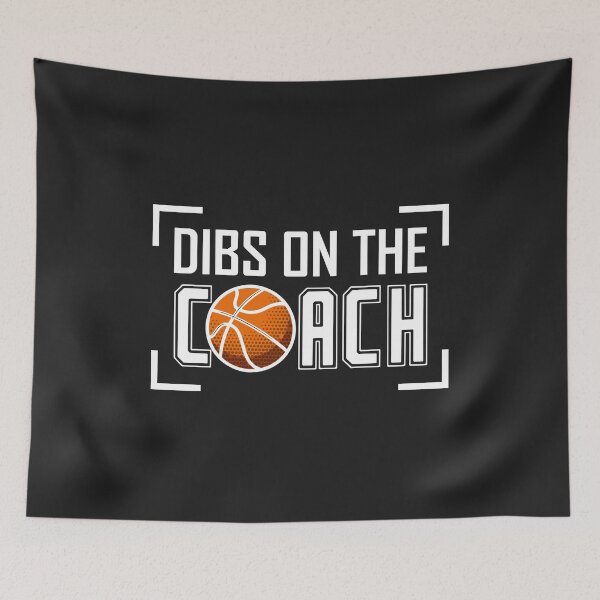 Item preview, Dibs on the coach Basketball Mom funny gift for women moms designed and sold by hadleydesigns.
