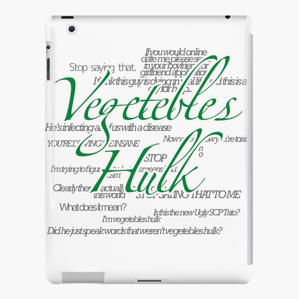 Italian Vegetebles Hulk Ipad Case Skin By Sxltchipper Redbubble - roblox ugly scp tato