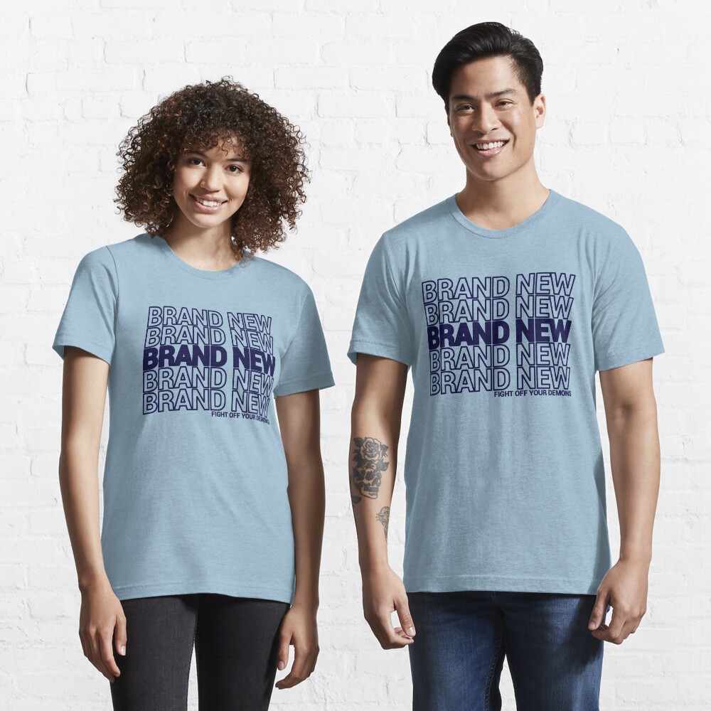 &ldquo;Brand New, Brand New, Brand New&rdquo; T-shirt for Sale by