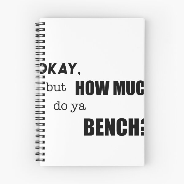 Item preview, How Much Do Ya Bench? designed and sold by jackknite.