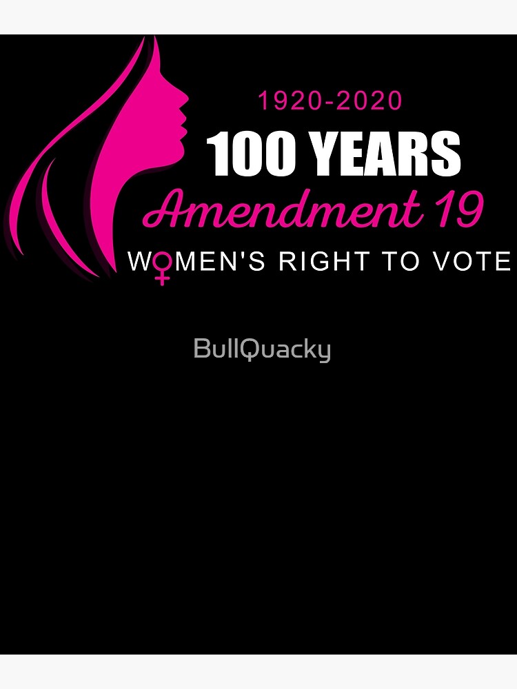 1920 To 2020 100 Years Womens Right To Vote Centennial Xix 19th Amendment Suffragette 