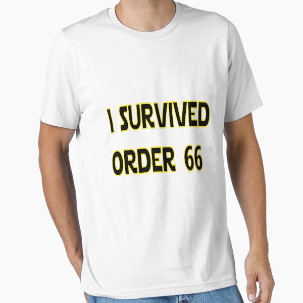 Item preview, I Survived Order 66 designed and sold by pudgysquirrles.
