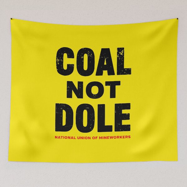 Item preview, Coal Not Dole designed and sold by Eat the Rich.