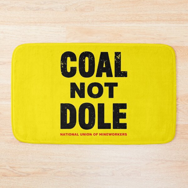 Item preview, Coal Not Dole designed and sold by Eat the Rich.