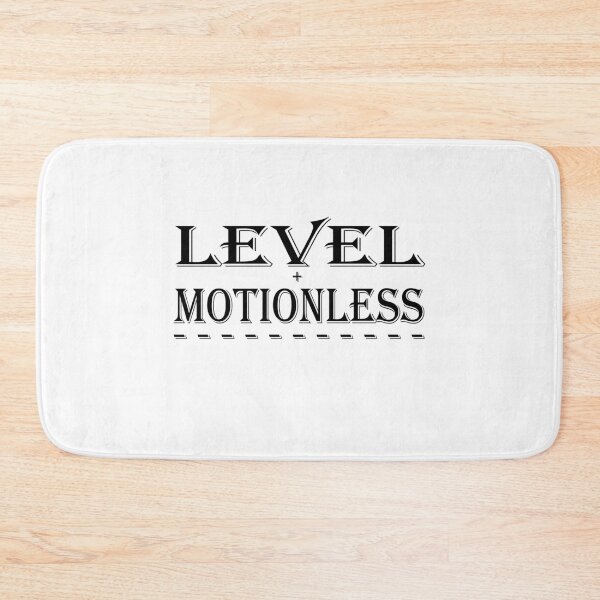 Item preview, Level + Motionless designed and sold by AnubisApparel.