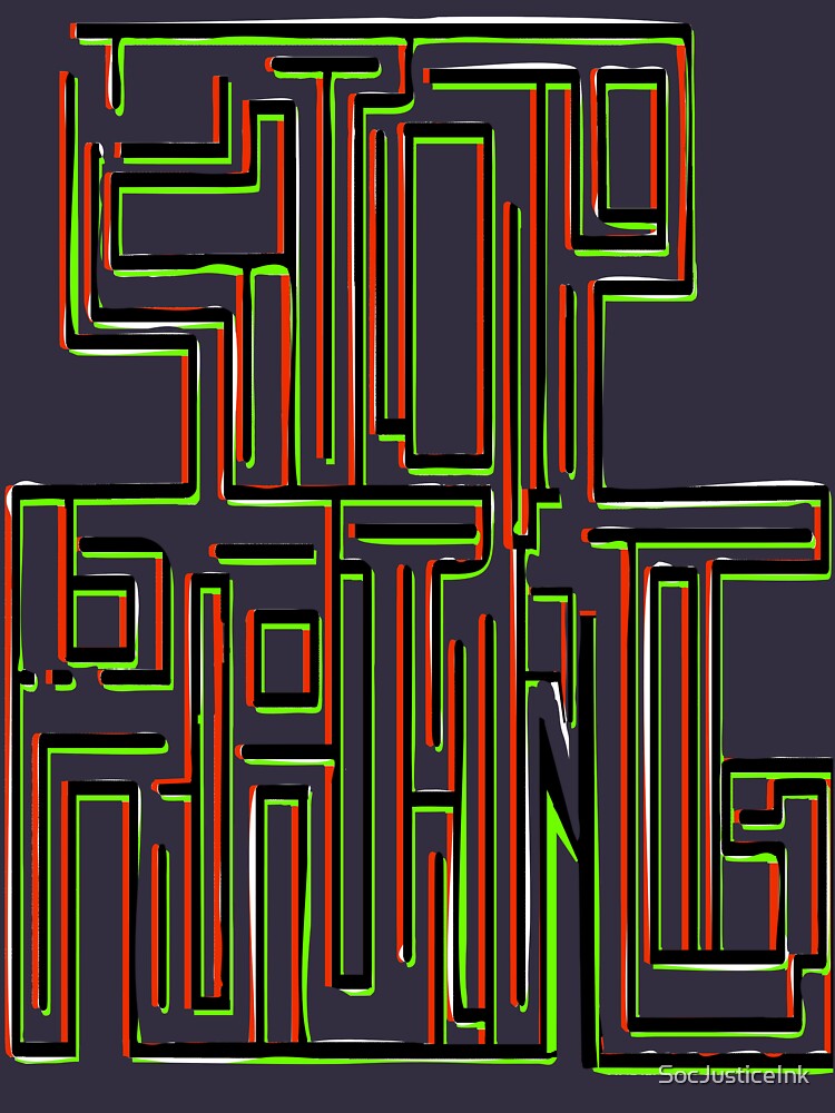 Stop Hating by SocJusticeInk