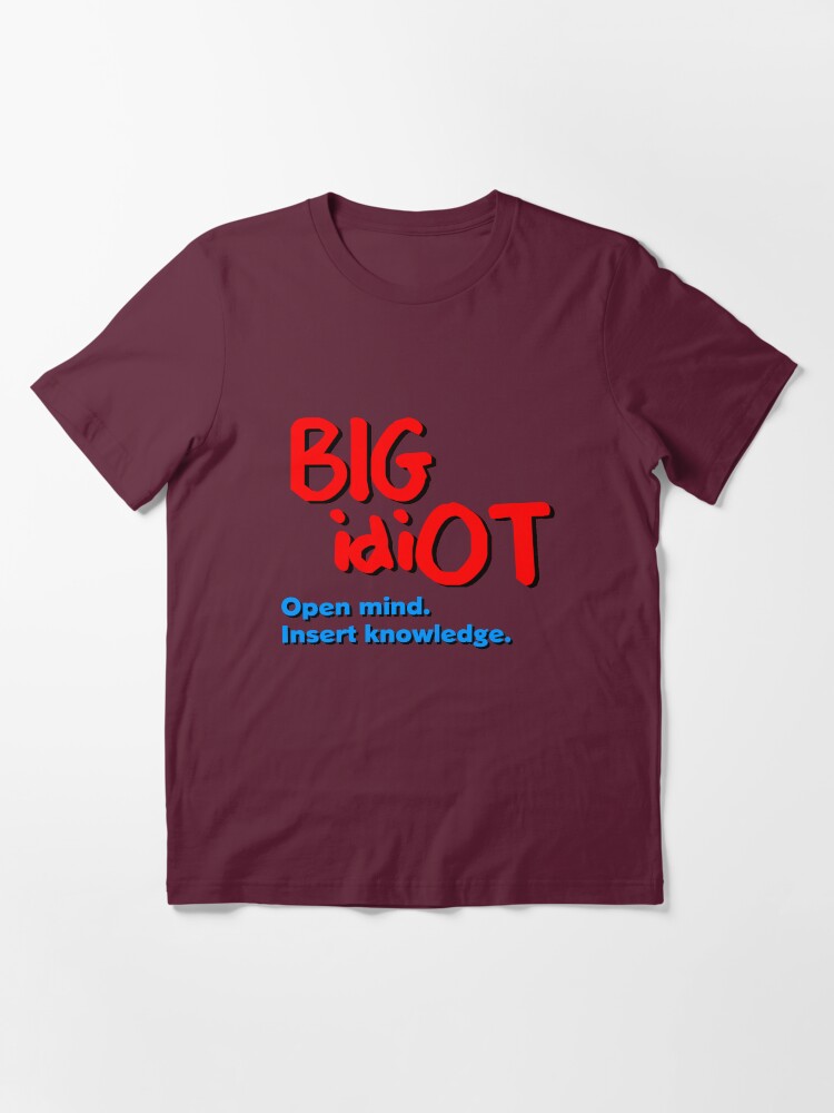 Alternate view of BiG idiOT Essential T-Shirt