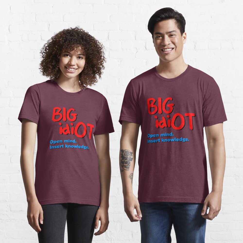 BiG idiOT Essential T-Shirt