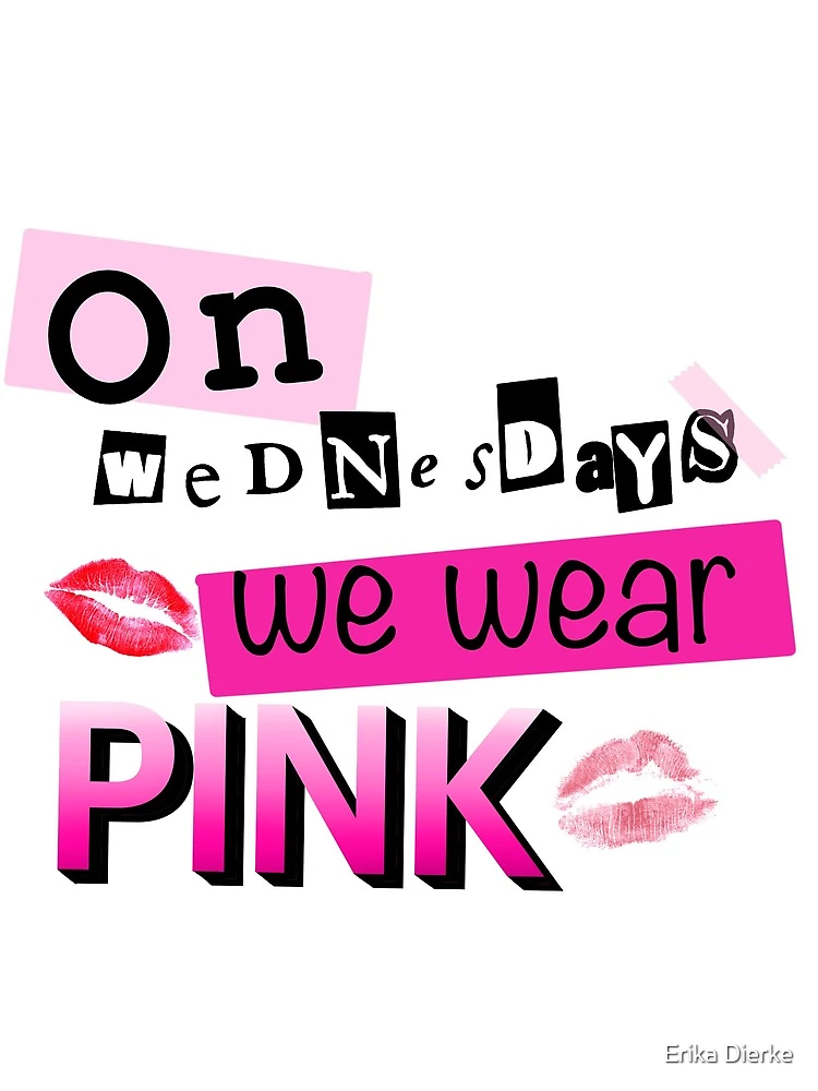 On wednesdays we wear pink mean girls musical  Postcard for Sale by Erika  Dee